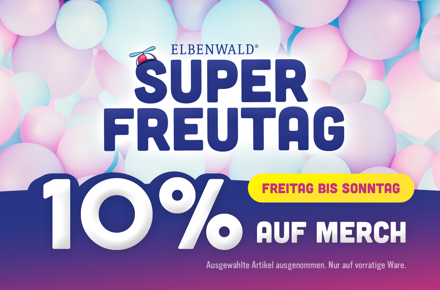 Super Freutag 2023 - 10% auf Merch - Freitag bis Sonntag